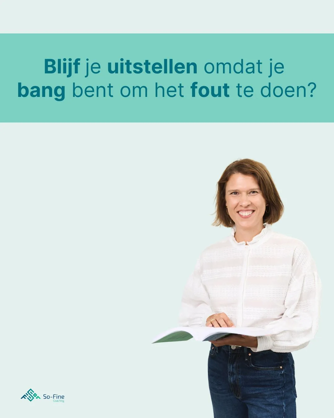 In mijn vorige reel ging het over uitstelgedrag.